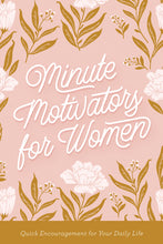 Load image into Gallery viewer, Minute Motivators for Women
