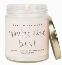 Load image into Gallery viewer, You're The Best Candle