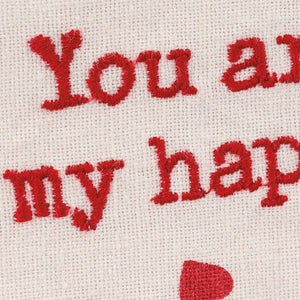 You Are My Happy Towel