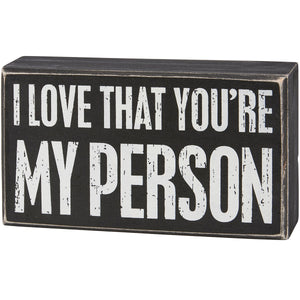 My Person Box Sign