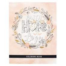 Load image into Gallery viewer, Faith Hope Love Adult Coloring Book
