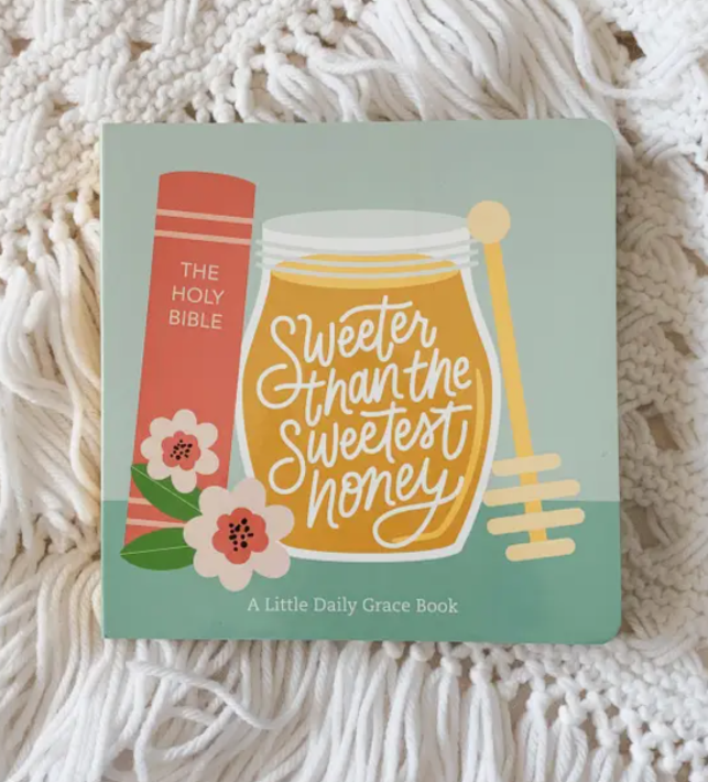 Sweeter Than Honey Board Book