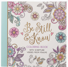 Load image into Gallery viewer, Be Still &amp; Know Coloring Book
