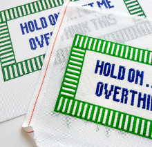 Load image into Gallery viewer, Overthink This Needlepoint Canvas
