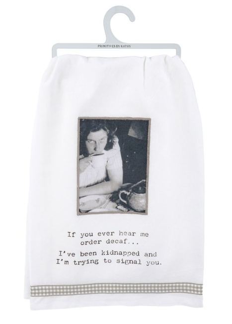 If You Ever Kitchen Towel