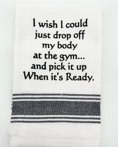 Body At The Gym Dish Towel